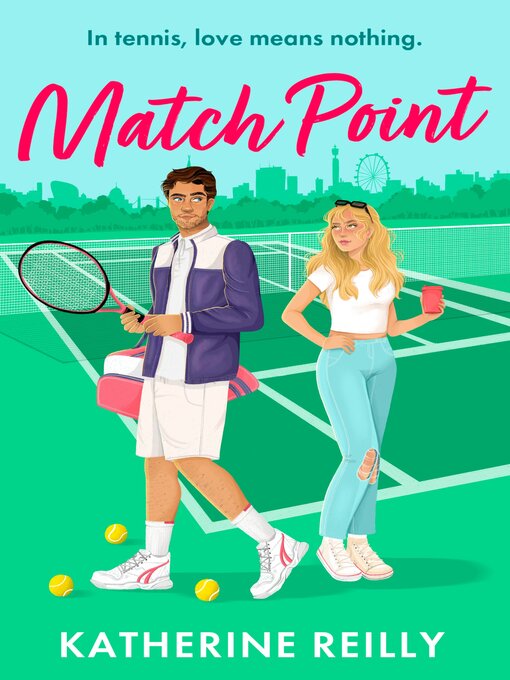 Title details for Match Point by Katherine Reilly - Wait list